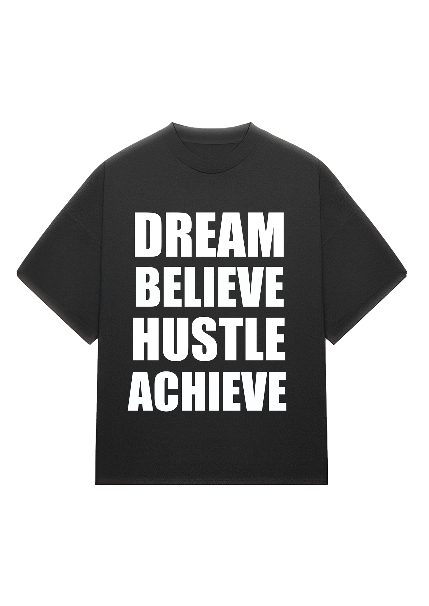 Dream Believe Hustle Achieve Oversized T-Shirt | Urban Drip